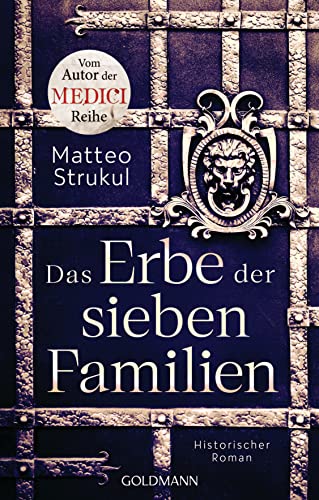 Beispielbild fr Das Erbe der sieben Familien: Historischer Roman. - Vom Autor der MEDICI-Reihe (Die sieben Familien, Band 2) zum Verkauf von medimops