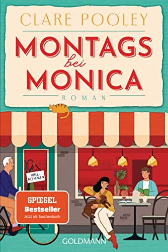 Stock image for Montags bei Monica: Roman for sale by medimops