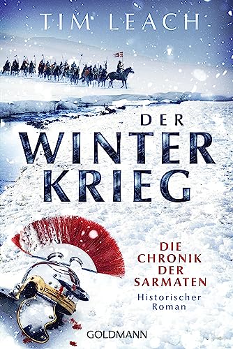 Beispielbild fr Der Winterkrieg: Die Chronik der Sarmaten (1) - Historischer Roman (Die Sarmaten-Trilogie, Band 1) zum Verkauf von medimops