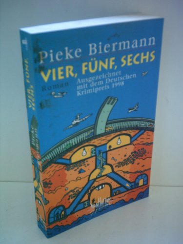 Imagen de archivo de Vier, Funf, Sechs: Roman (German Edition) a la venta por SecondSale