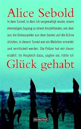 Glück gehabt - Sebold, Alice und Ursula Walther