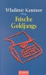 Beispielbild fr Frische Goldjungs. Storys. zum Verkauf von More Than Words