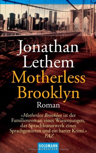 Beispielbild fr Motherless Brooklyn: Roman zum Verkauf von Gerald Wollermann