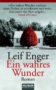 Ein wahres Wunder. (9783442542079) by Leif Enger