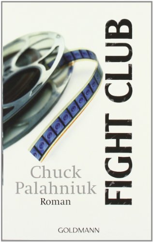 Fight Club: Roman - Palahniuk, Chuck