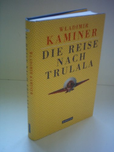 9783442545421: Die Reise nach Trulala