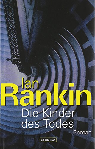 Die Kinder des Todes (9783442545506) by Ian Rankin