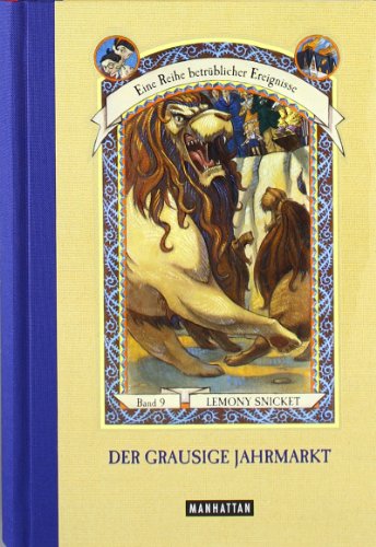 Eine Reihe Betrubliche Ereignisse: Der Grausige Jahrmarkt (9) (German Edition) (9783442545926) by Snicket, Lemony