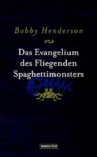 Beispielbild fr Das Evangelium des Fliegenden Spaghettimonsters zum Verkauf von medimops