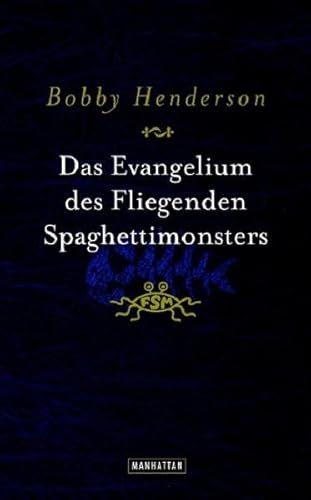 Stock image for Das Evangelium des Fliegenden Spaghettimonsters for sale by medimops