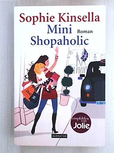 Beispielbild fr Mini Shopaholic: Roman zum Verkauf von Gabis Bcherlager