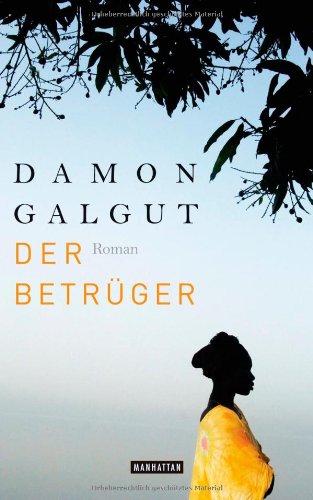 Stock image for Der Betrüger. Roman - signiert for sale by Antiquariat Luna