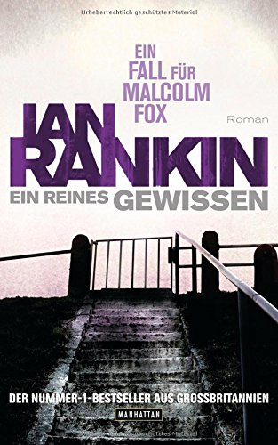 Ein reines Gewissen : Roman. Ian Rankin. Aus dem Engl. von Juliane Gräbener-Müller. - Rankin, Ian und Juliane Gräbener-Müller