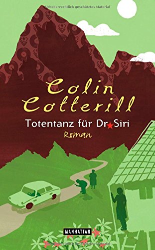 Totentanz für Dr. Siri. - Cotterill, Colin