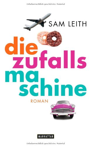 Stock image for Die Zufallsmaschine : Roman. for sale by Antiquariat Buchhandel Daniel Viertel