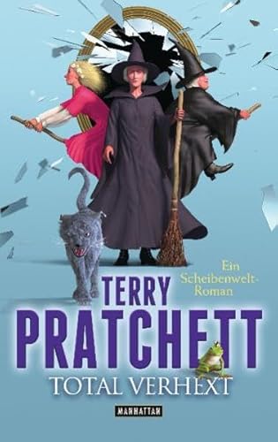 Total verhext: Ein Scheibenwelt-Roman - Pratchett, Terry