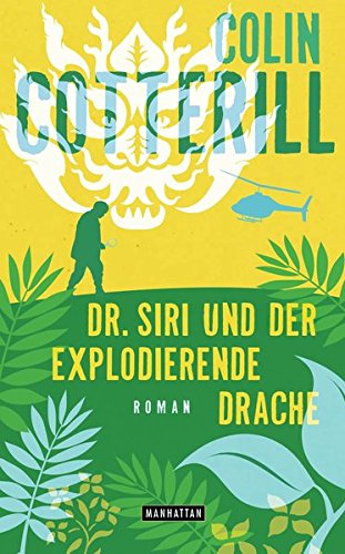 Beispielbild fr Dr. Siri und der explodierende Drache - Dr. Siri ermittelt 8 -: Kriminalroman zum Verkauf von medimops