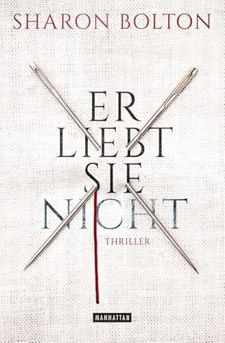 Er liebt sie nicht Thriller - Bolton, Sharon und Marie-Luise Bezzenberger