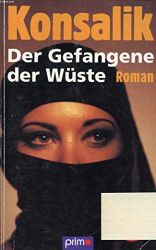 Stock image for Der Gefangene der Wüste : Roman for sale by Die Bücherkiste