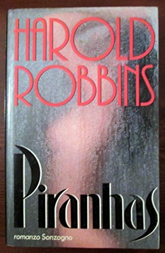 The Piranhas (9783442550210) by Harold Robbins