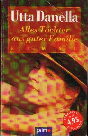 Beispielbild fr Alles Tchter aus guter Familie zum Verkauf von medimops