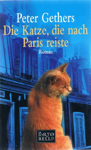 Imagen de archivo de Die Katze, die nach Paris reiste. a la venta por Bookmans