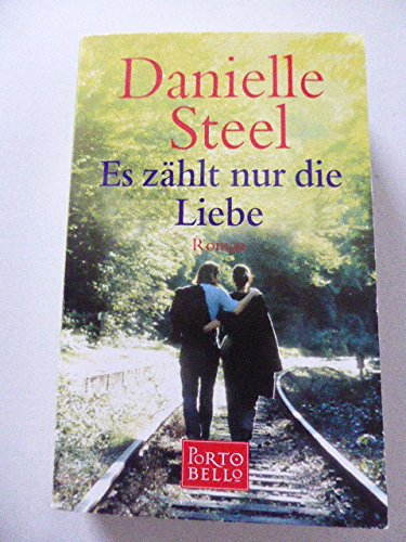 9783442552566: Es zhlt nur die Liebe