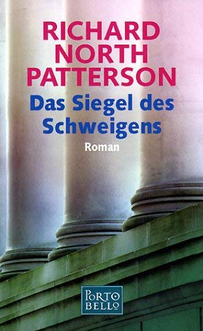 Das Siegel des Schweigens. Sonderausgabe. (9783442552702) by Patterson, Richard North