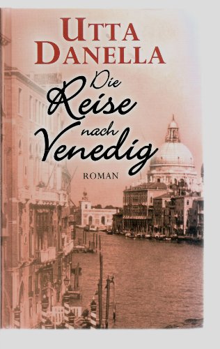 9783442553716: Die Reise nach Venedig