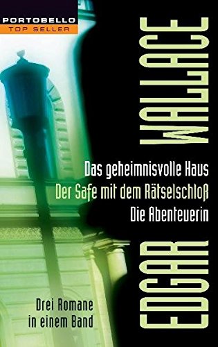 9783442555079: Das geheimnisvolle Haus/Der Safe mit dem Rtselschlo/Die Abenteuerin: Drei Romane in einem Band