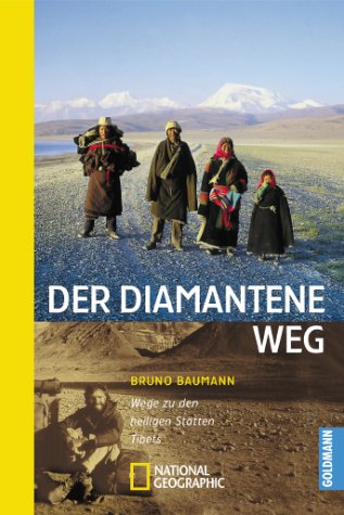 9783442711376: Der diamantene Weg. Wege zu den heiligen Sttten Tibets.