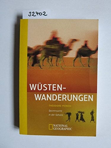 9783442711406: Wstenwanderungen. Spurensuche in der Sahara