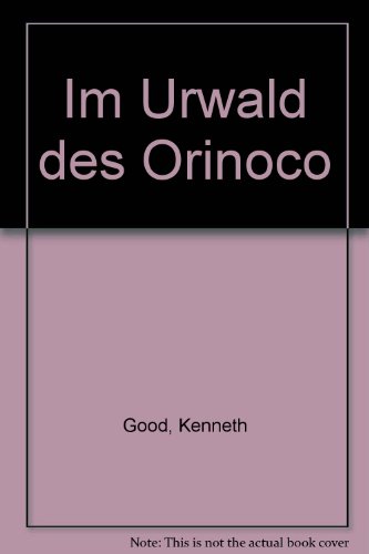 Stock image for Im Urwald des Orinoco for sale by Buchpark