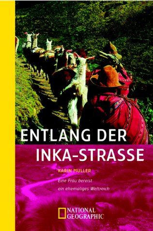 Entlang der Inka-Straße