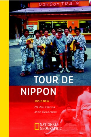 Beispielbild fr Tour de Nippon zum Verkauf von medimops