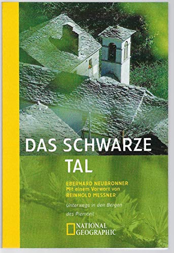 Beispielbild fr Das schwarze Tal. Unterwegs in den Bergen des Piemont. zum Verkauf von Wonder Book