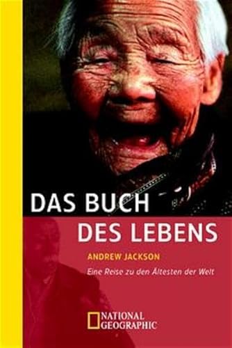 9783442711888: Das Buch des Lebens. Eine Reise zu den ltesten der Welt.