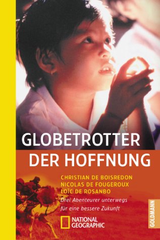 Beispielbild fr Globetrotter der Hoffnung zum Verkauf von DER COMICWURM - Ralf Heinig