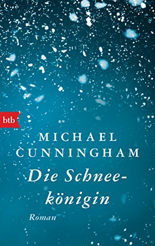 Beispielbild fr Die Schneeknigin. Roman. Aus dem Amerikanischen von Eva Bonn. Originaltitel: The Snow Queen. - (=btb 71444). zum Verkauf von BOUQUINIST