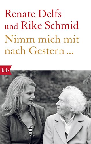 Beispielbild fr Nimm mich mit nach Gestern. -Language: german zum Verkauf von GreatBookPrices