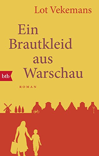 Stock image for Ein Brautkleid aus Warschau: Roman for sale by medimops