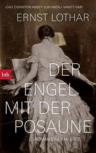 Stock image for Der Engel mit der Posaune: Roman eines Hauses for sale by Wonder Book