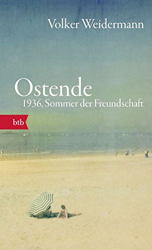 Stock image for Ostende. 1936, Sommer der Freundschaft for sale by medimops