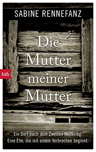 Die Mutter meiner Mutter -Language: german - Rennefanz, Sabine