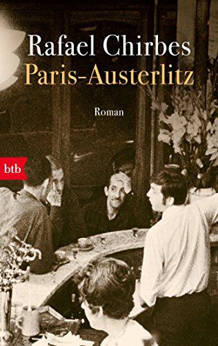 Beispielbild fr Paris - Austerlitz: Roman zum Verkauf von medimops