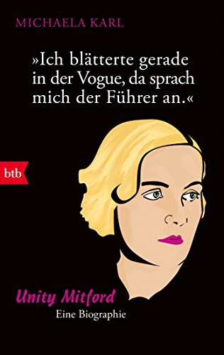 Stock image for Ich bltterte gerade in der Vogue, da sprach mich der Fhrer an -Language: german for sale by GreatBookPrices