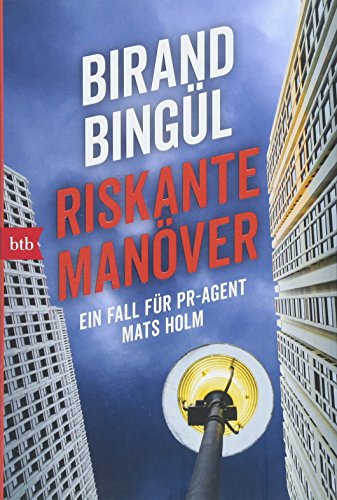 Stock image for Riskante Manver: Ein Fall fr PR-Agent Mats Holm for sale by medimops