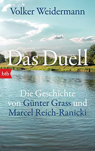 Beispielbild für Das Duell: Die Geschichte von Günther Grass und Marcel Reich-Ranicki zum Verkauf von medimops