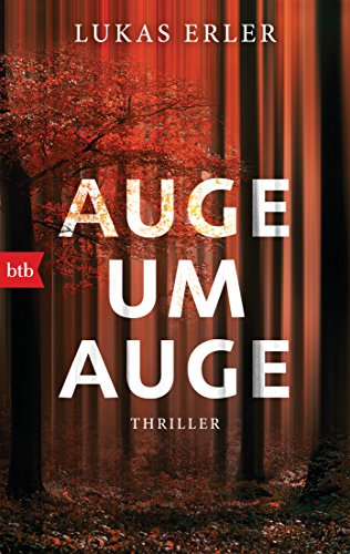 Beispielbild fr Auge um Auge: Thriller (Krimiserie um den blinden Ermittler Cornelius Teerjong, Band 1) zum Verkauf von medimops