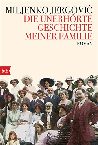 Imagen de archivo de Die unerhrte Geschichte meiner Familie a la venta por GreatBookPrices